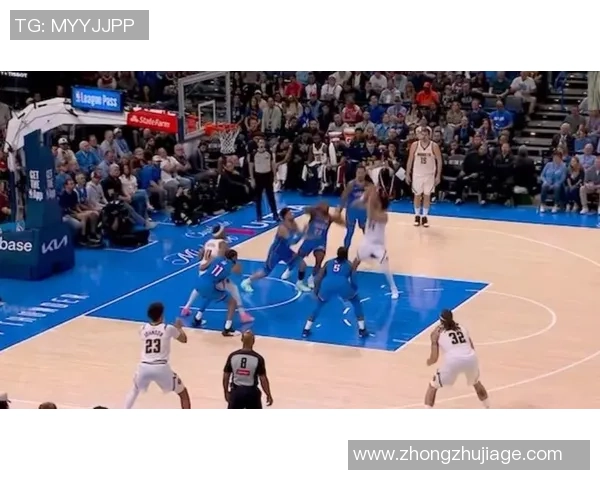 掘金鏖战雷霆强强对决约基奇对阵亚历山大谁能统治赛场